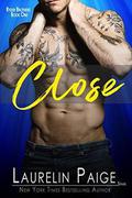 Close by Laurelin Paige, Kayti McGee