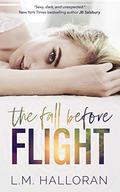 The Fall Before Flight by L.M. Halloran