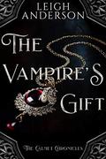 The Vampire's Gift (The Calmet Chronicles #0) by Leigh Anderson