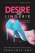 Desire in Lingerie by Penelope Sky
