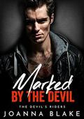 Marked By The Devil (The Devil's Riders #5) by Joanna Blake