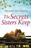 The Secrets Sisters Keep (Devlin Sisters #2) by Sinéad Moriarty