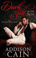 Dark Side of the Sun by Addison Cain