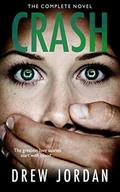 Crash (Crash #1) by Drew Jordan