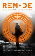 The Most Dangerous Game (ReMade #1.4) by Andrea Phillips
