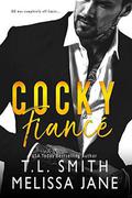 Cocky Fiancé by T.L. Smith