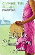 Let the Church Say Amen by ReShonda Tate Billingsley