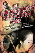 The Chronology Protection Case (Phil D'Amato #1) by Mark Shanahan