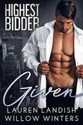 Given: Highest Bidder by Willow Winters, Lauren Landish