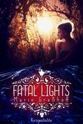 Fatal Lights: (Kernstaub #1) by Marie Graßhoff