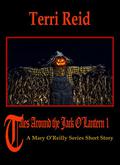 Tales Around the Jack O'Lantern: A Mary O'Reilly Short Story by Terri Reid