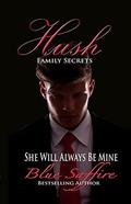 Hush: Family Secrets by Blue Saffire