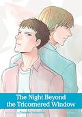 The Night Beyond the Tricornered Window, Vol. 8 (さんかく窓の外側は夜 / The Night Beyond the Tricornered Window #8) by Tomoko Yamashita