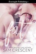 Fat by Sam Crescent