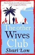 The Other Wives Club by Shari Low