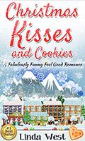 Christmas Kisses and Cookies (Love on Kissing Bridge Mountain #1) by Linda West
