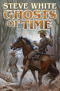Ghosts of Time (Jason Thanou #4) by Steve White