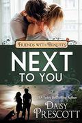 Next to You: Friends with Benefits by Lucy Riot