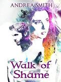 Walk of Shame by Andrea Smith