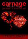 Boxed Set Complete Carnage Series: Carnage #1&2 by Lesley Jones