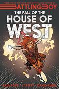 The Fall of the House of West (Battling Boy #2.2) by J.T. Petty