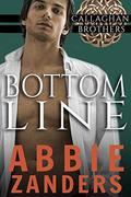 Bottom Line: Callaghan Brothers, Book 8 by Abbie Zanders