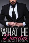 What He Decides by Hannah Ford