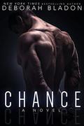 CHANCE by Deborah Bladon
