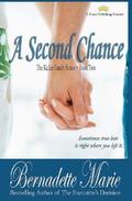 A Second Chance by Bernadette Marie