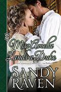 Miss Amelia Lands a Duke (The Caversham Chronicles #0.5) by Sandy Raven