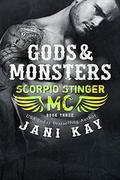Gods & Monsters ~ Jani Kay (Scorpio Stinger MC #3) by Jani Kay