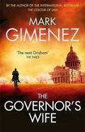 The Governor's Wife by Mark Gimenez