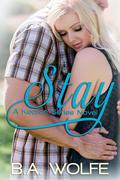 Stay (Keaton #2) by B.A. Wolfe