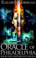 Oracle of Philadelphia (Earthbound Angels #1) by Elizabeth Corrigan