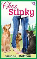 Chez Stinky (An Alpine Grove Romantic Comedy #1) by Susan C. Daffron