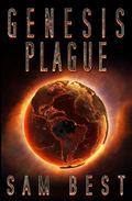 Genesis Plague (New Apocalypse #1) by Sam Best