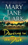 Dancing in the Dark (KEY News #8) by Mary Jane Clark