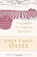 A Garden of Earthly Delights by Joyce Carol Oates, Elaine Showalter