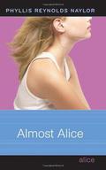 Almost Alice by Phyllis Reynolds Naylor