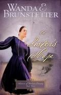 A Sister's Hope by Wanda E. Brunstetter
