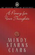 A Penny for Your Thoughts by Mindy Starns Clark