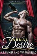 Carnal Desire (Severed MC #2) by Ava Manello
