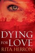 Dying for Love by Rita Herron