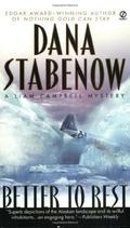 Better To Rest (Liam Campbell #4) by Dana Stabenow