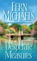 Desperate Measures by Fern Michaels