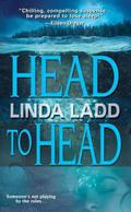 Head To Head (Claire Morgan #1) by Linda Ladd