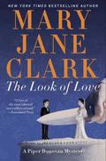 The Look of Love (Wedding Cake Mystery #2) by Mary Jane Clark