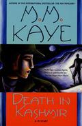 Death in Kashmir: A Mystery (Death in... #1) by M.M. Kaye