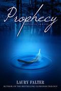Prophecy (Residue #4) by Laury Falter