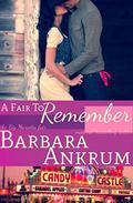A Fair to Remember (Big Marietta Fair #5) by Barbara Ankrum